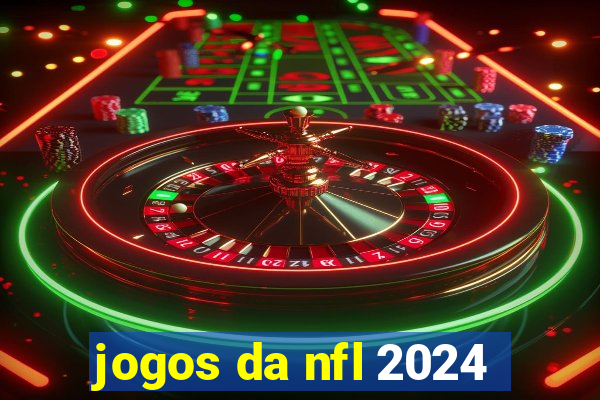 jogos da nfl 2024